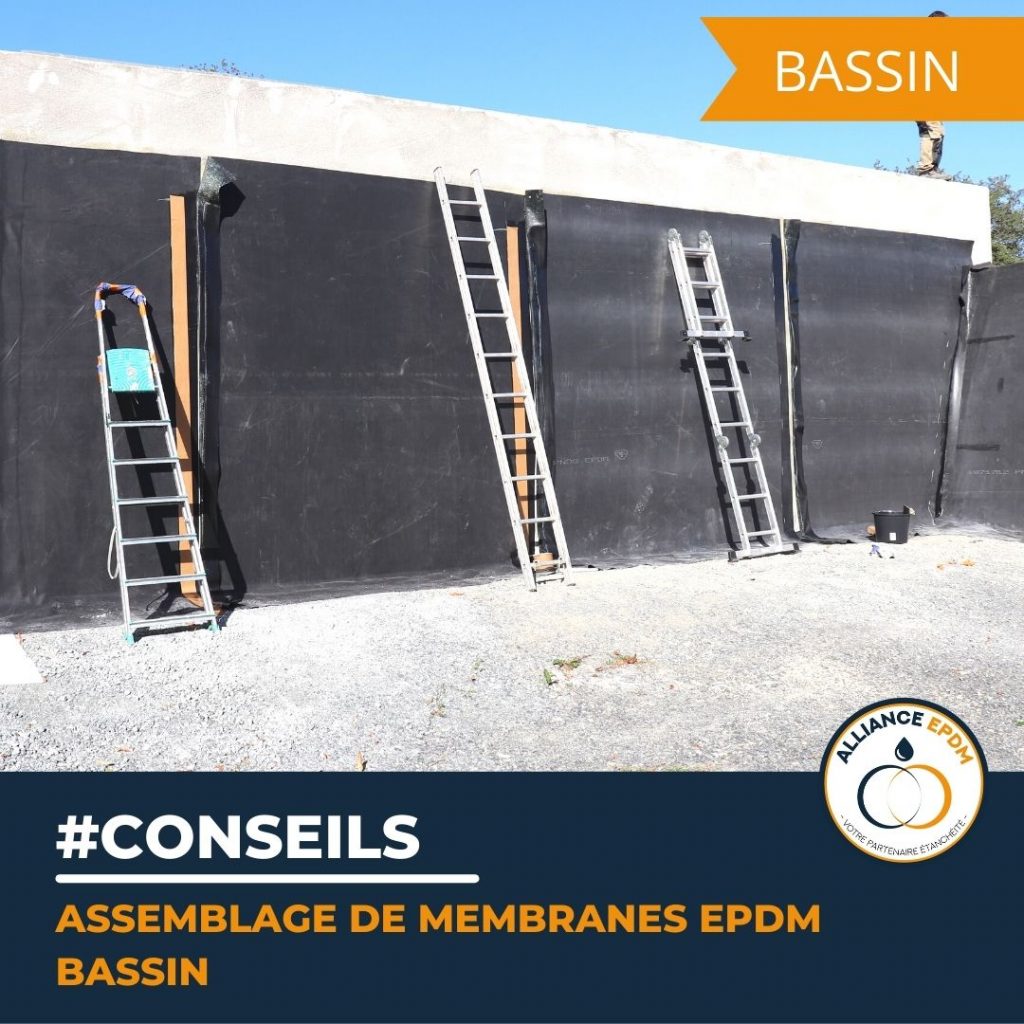 Assembler membranes EPDM bassin : Chantier Alliance EPD