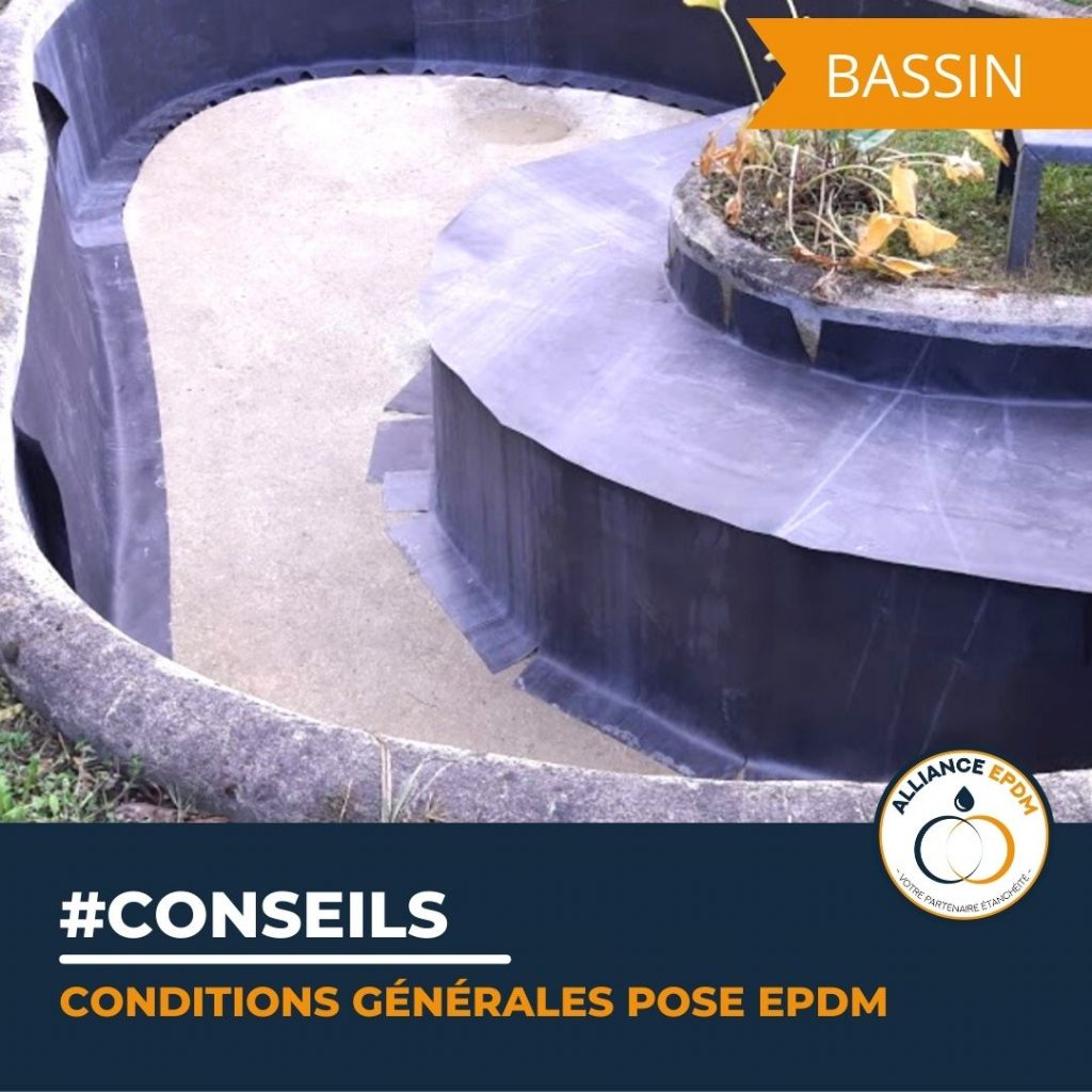 Retrouvez les conseils d'Alliance EPDM pour connaître les conditions de pose de votre membrane bassin.